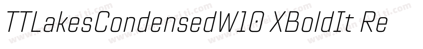 TTLakesCondensedW10 XBoldIt Regular字体转换
